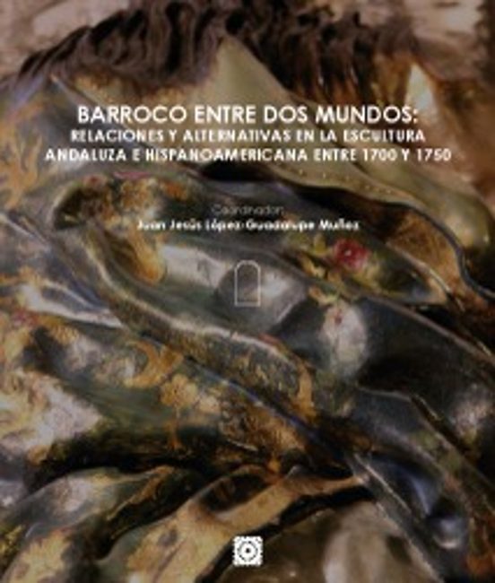Barroco entre dos Mundos: Relaciones y Alternativas en la Escultura an