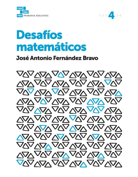 Cuadernos Educacion Primaria Desafíos Matemáticos 4