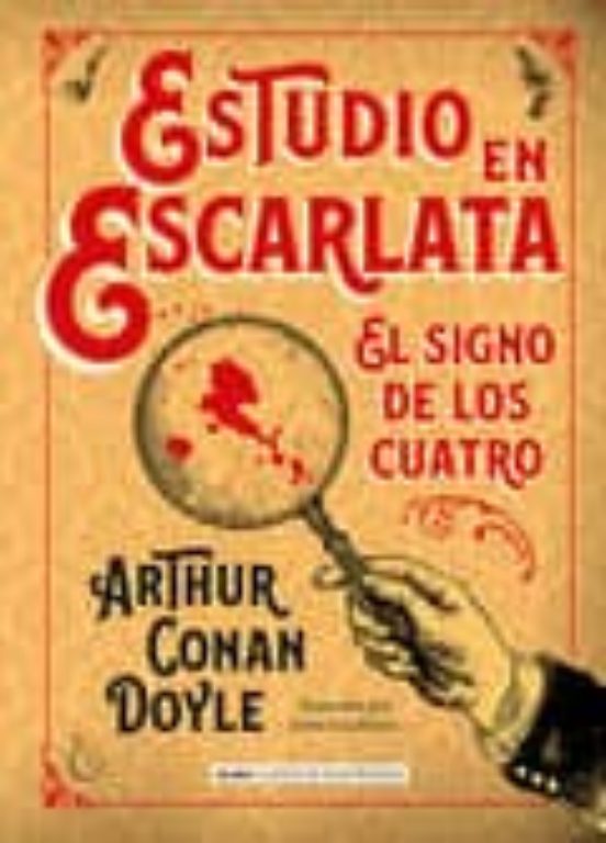 Estudio En Escarlata. El Signo De Los Cuatro