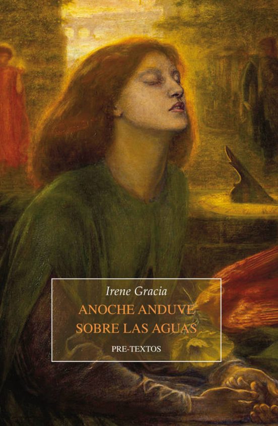 Anoche Anduve Sobre Las Aguas