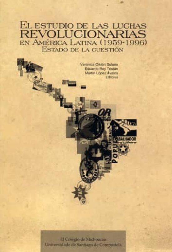El Estudio De Las Luchas Revolucionarias En America