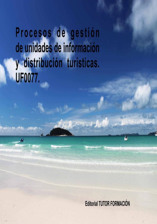Uf0077 Procesos De Gestion De Unidades De Informacion Y Distribucion T