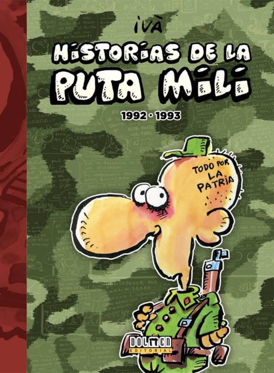 Historias De La Puta Mili 1992 - 1993