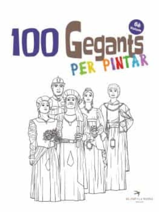 100 Gegants Per Pintar. Volum 6