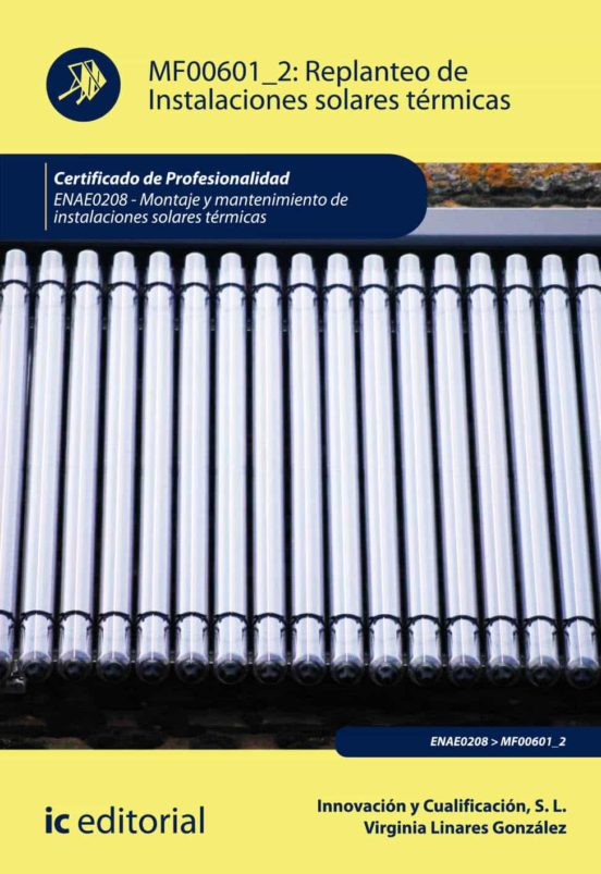 Enae0208 Replanteo De Instalaciones Solares Térmicas. Montaje