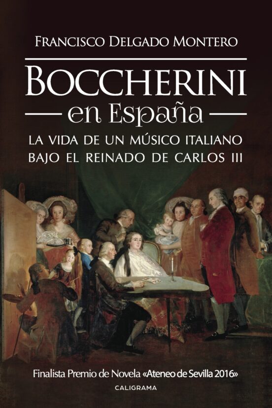 Boccherini En España: La Vida De Un Musico Italiano Bajo El R