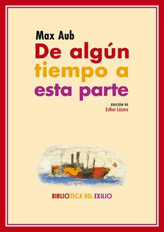 De Algún Tiempo A Esta Parte