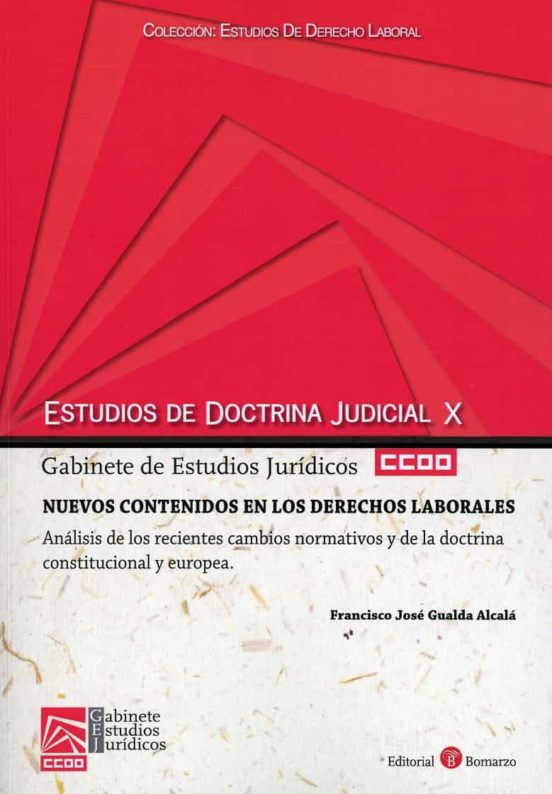 Estudios De Doctrina Judicial X. Nuevos Contenidos En Los Derechos Lab