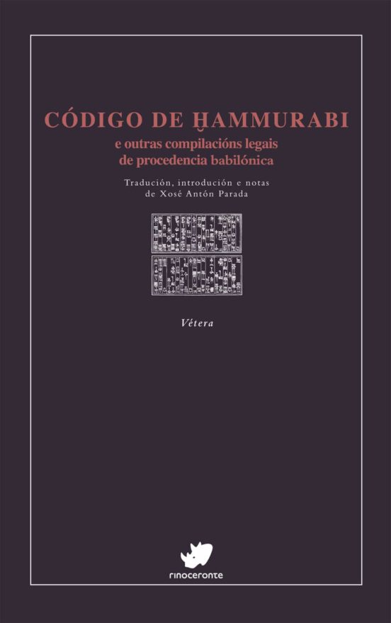 Código De Hammurabi E Outras Compilacións Legais De Procedencia Babilónica