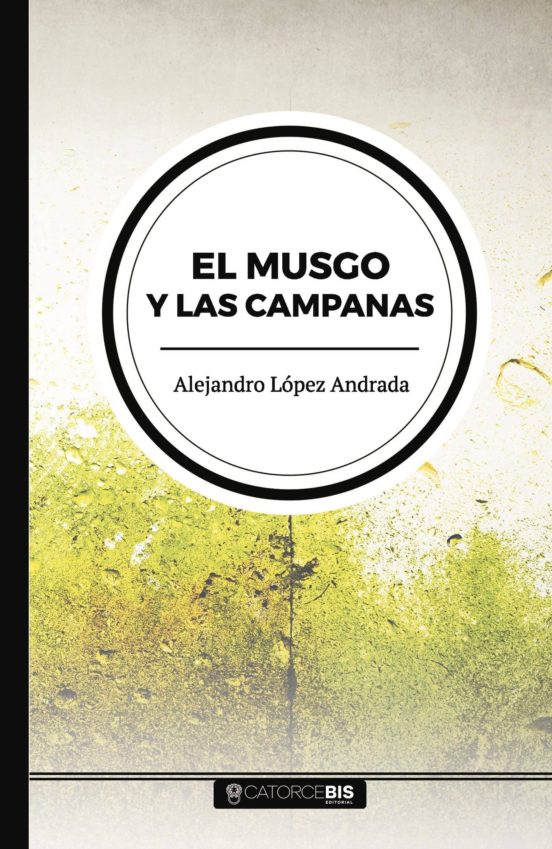 El Musgo Y Las Campanas