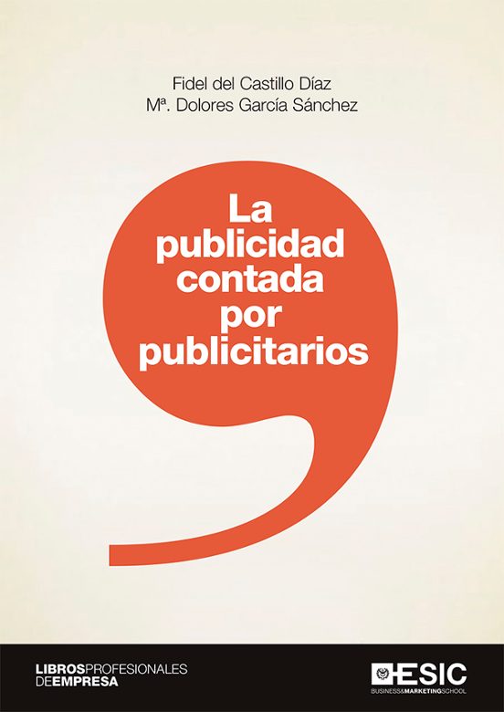 La Publicidad Contada Por Publicitarios