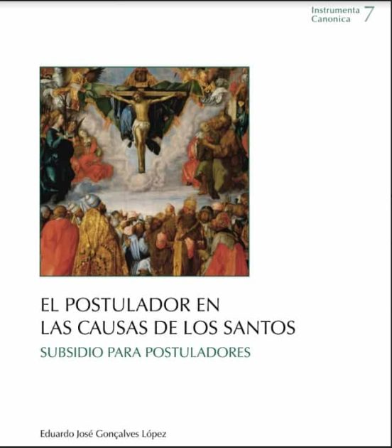 El Postulador En Las Causas De Los Santos Subsidio Para Postuladores