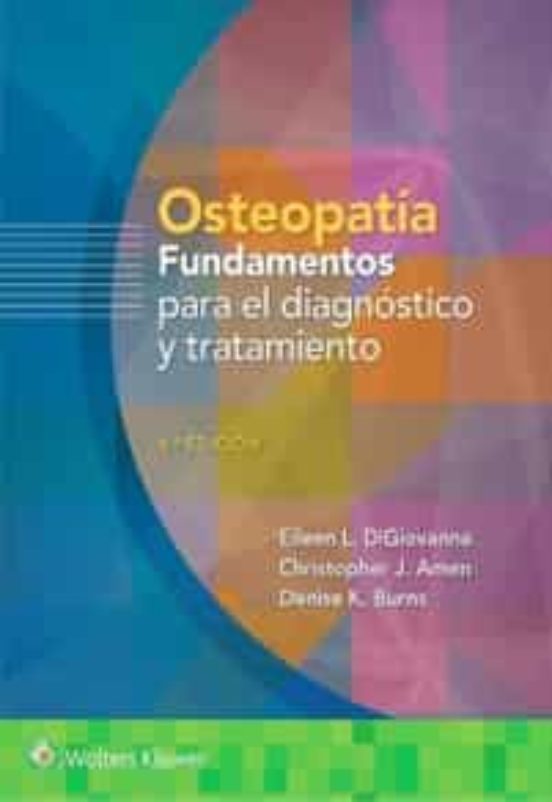 Osteopatia. Fundamentos Para El Diagnostico Y Tratamiento
