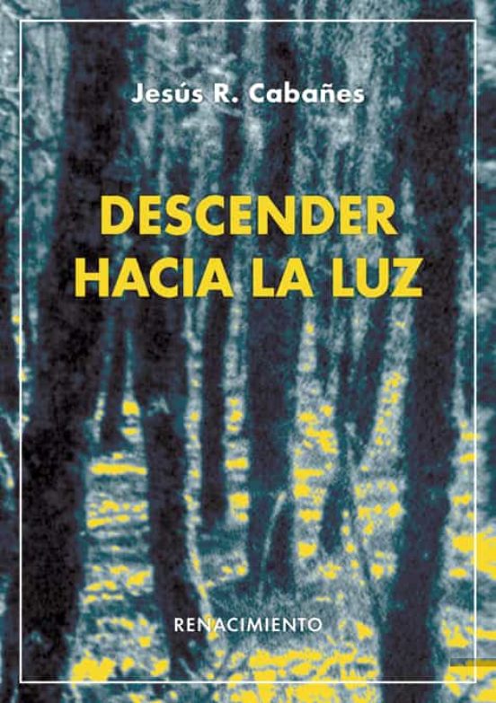 Descender Hacia La Luz