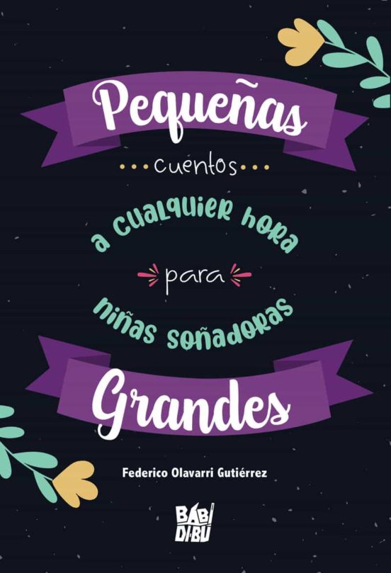 Pequeñas Grandes Cuentos A Cualquier Hora Para Niñas Soñadoras