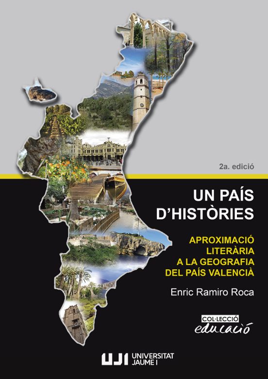Un Pais D Histories Aproximacio Literaria A La Geografia Del Pais Vale