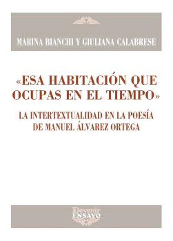 Esa Habitación Que Ocupas En El Tiempo