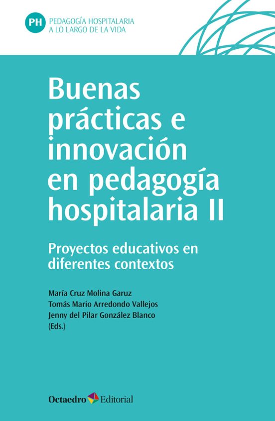 Buenas prácticas e innovación en pedagogía hospitalaria