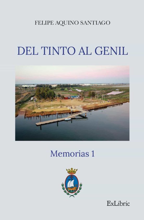 Del Tinto Al Genil. Memorias 1