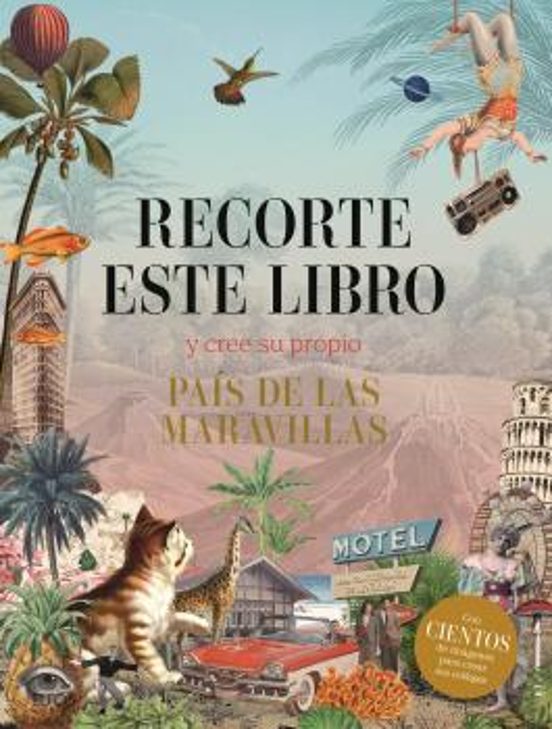 Recorte Este Libro Y Cree Su Propio País De Las Maravillas