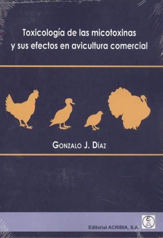 Toxicologia Micotoxinas Efectos Avicultura Cial