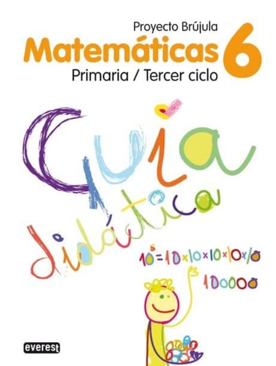 Matematicas 6 Educacion Primaria Guia Didactica Brujula
