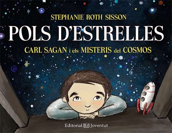 Pols D Estrelles. Carl Sagan I Els Misteris Del Cosmos