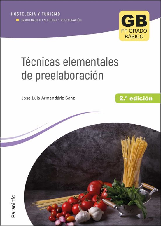 Técnicas Elementales De Preelaboración 2.ª Edición