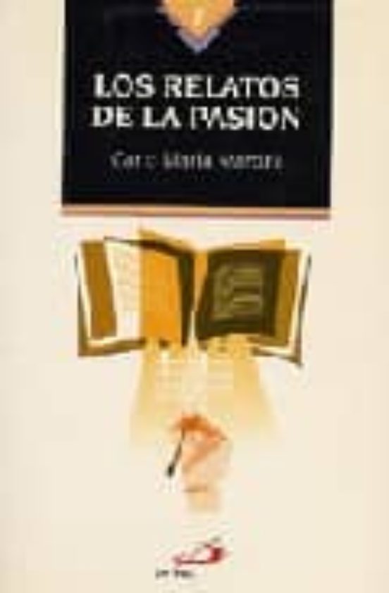 Los Relatos De La Pasion