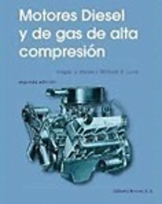 Motores Diésel Y De Gas De Alta Compresión