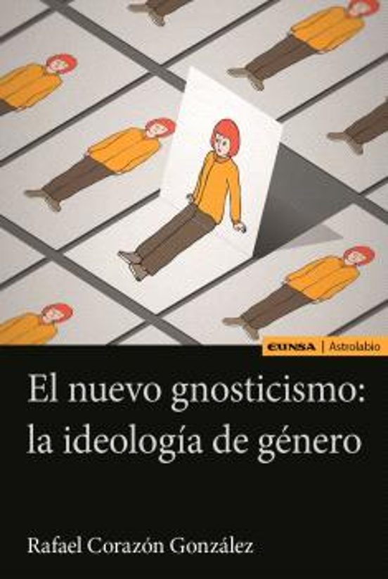 El Nuevo Gnosticismo: La Ideología De Género