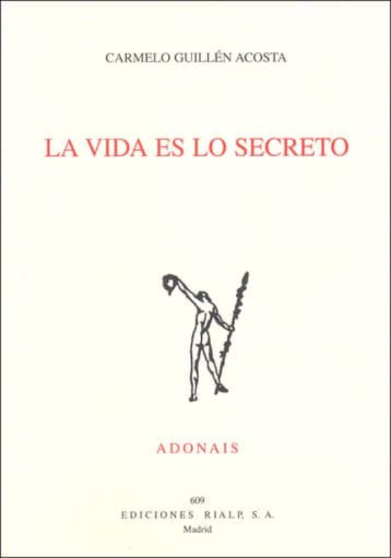 La Vida Es Lo Secreto