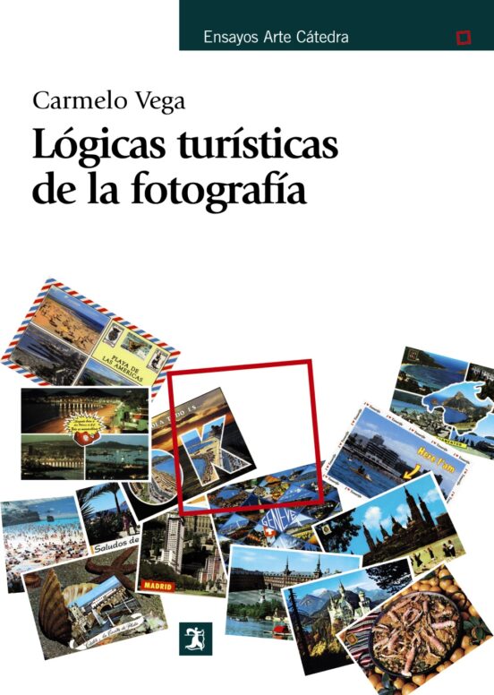Lógicas Turísticas De La Fotografía