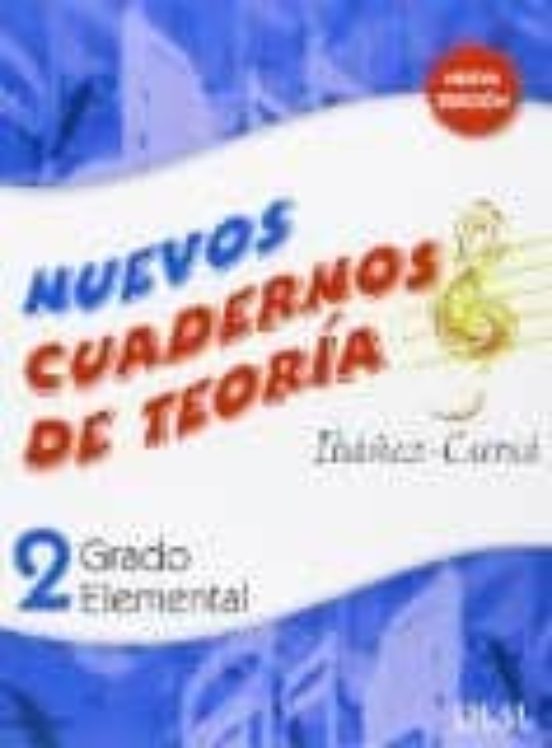 Nuevo Cuaderno de Teoria Grado Elemental 2 Ed 2009