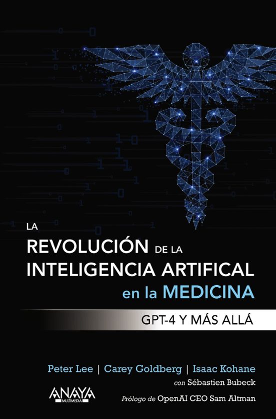 La Revolución De La Inteligencia Artificial En La Medicina. Gpt-4 Y Má