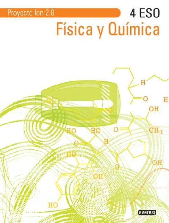 Fisica Y Quimica 4º Eso. Proyecto Ion 2.0
