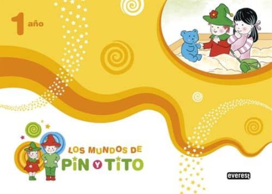 Los Mundos De Pin Y Tito. 1 Año