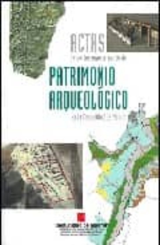 Actas De Las Terceras Jornadas De Patrimonio Arqueologico En La C Omun