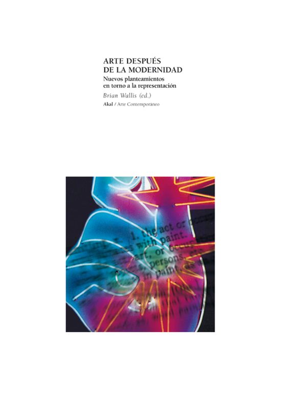 Arte Despues De La Modernidad: Nuevos Planteamientos En Torno A L A Re