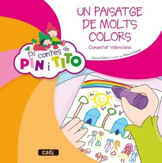Els Contes De Pin I Tito. Un Paisatge De Molts Colors