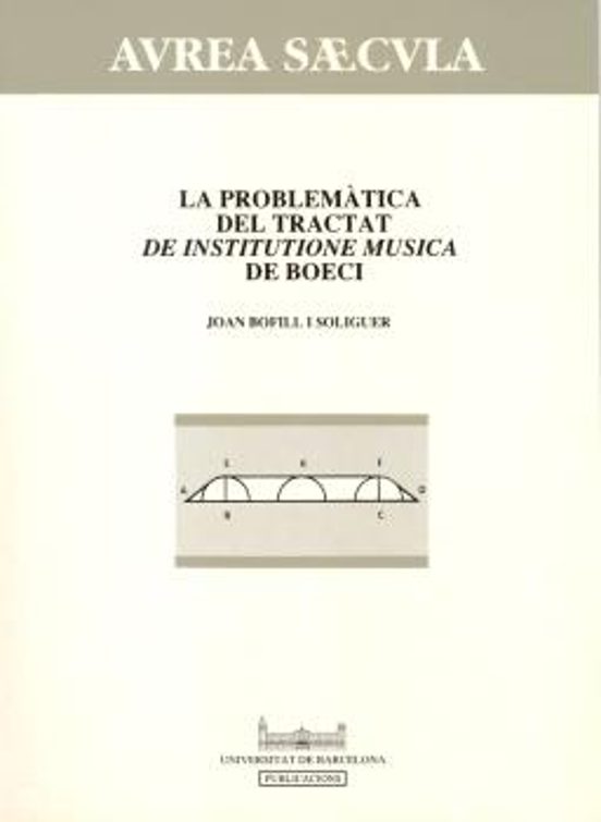 La Problemàtica Del Tractat De Institutione Musica De Boeci