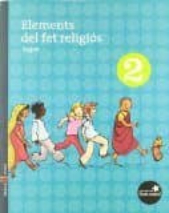 Elements del Fet Religios 2º Educacion Primaria Fent Cami Baurel