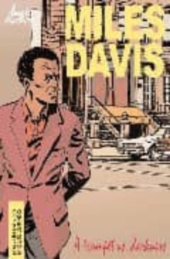Miles Davis: A Trompet Vx Darkness