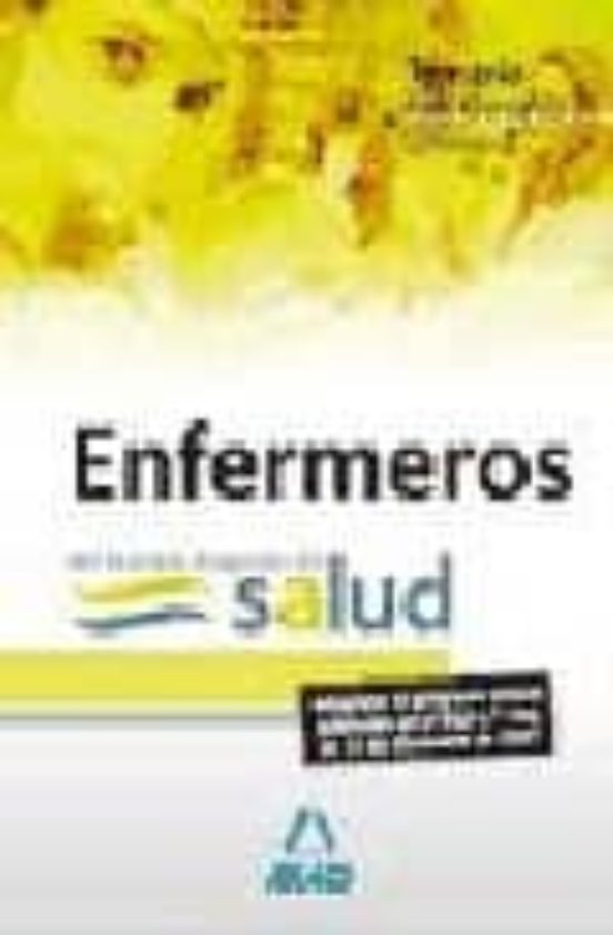 Enfermeros: Servicio Aragones De Salud. Temario Parte Especifica Vol 2