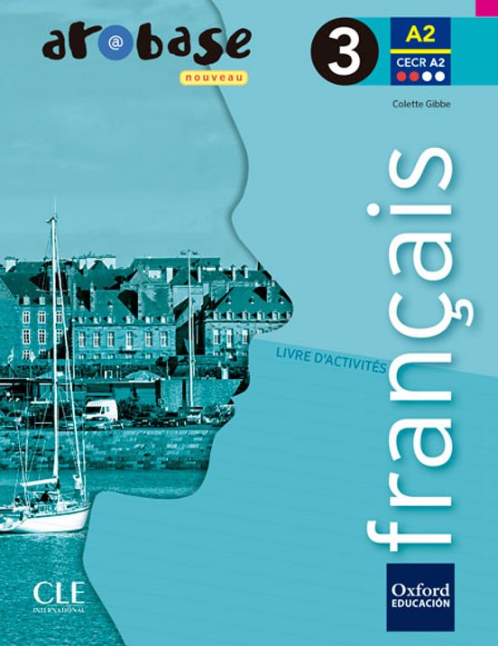 Arobase Nouveau 3. Pack Cahier Dactivites + Livre De Grammaire