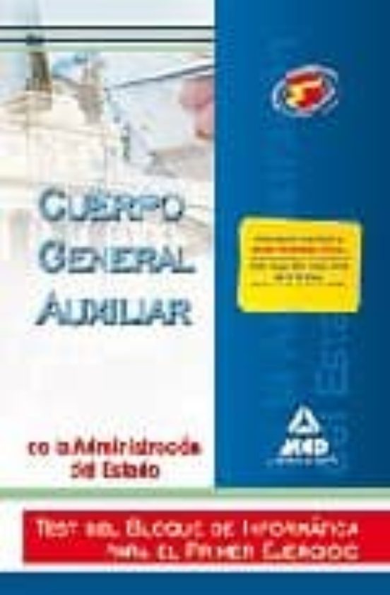 Cuerpo General Auxiliar De La Administracion Del Estado: Test Del Bloq