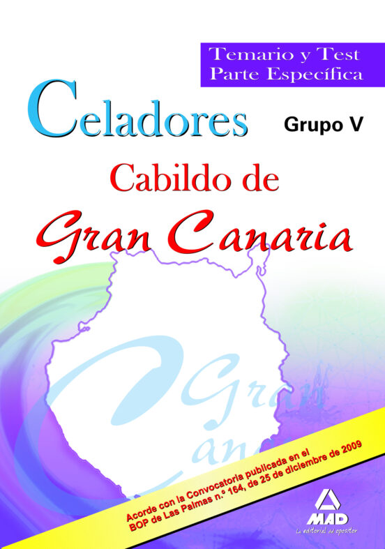 Celadores Del Cabildo De Gran Canaria . Temario Y Test Parte Específica