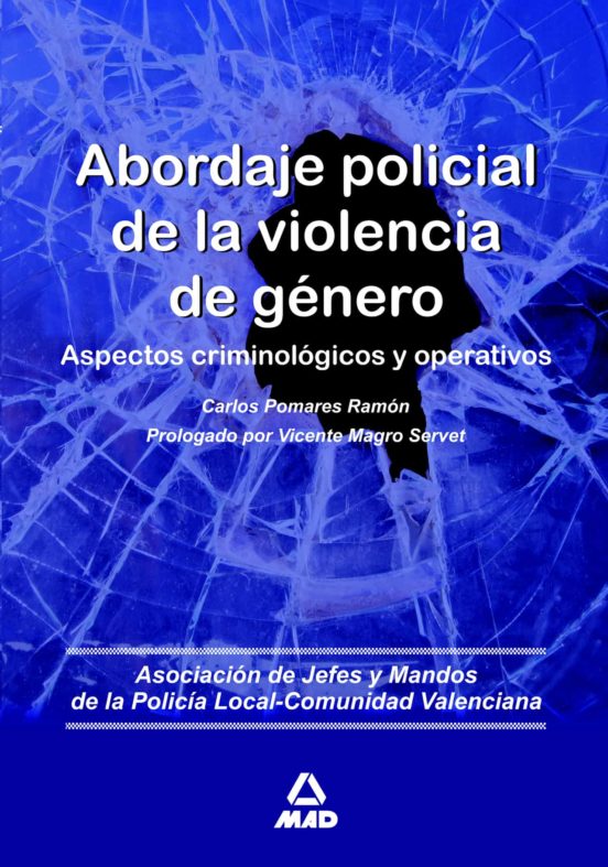 Abordaje Policial De La Violencia De Género.Aspectos Criminológicos Y Operativos