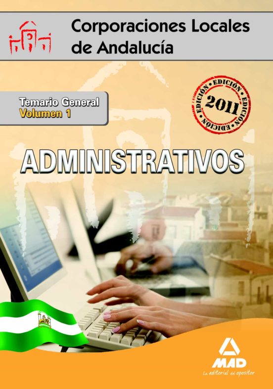 Administrativos De Corporaciones Locales De Andalucia: Temario Ge Nera