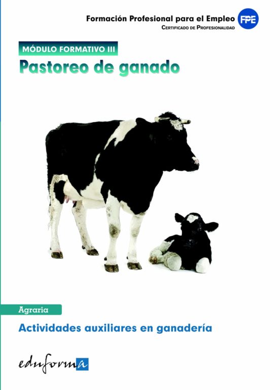 Modulo Formativo 3. Pastoreo De Ganado. Actividades Auxiliares E N Gan